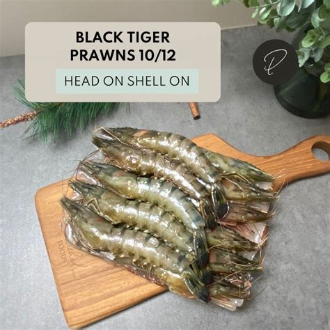 Extra Large Black Tiger Prawns 10 12 HOSO 1KG Punched Foods Savour