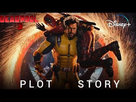 Deadpool 3 Wolverine Vs Tva Full Plot Leak YouTube