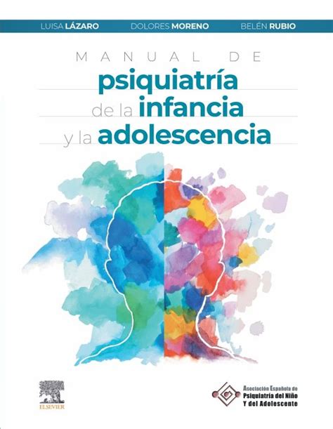 Manual De Psiquiatría De La Infancia Y La Adolescencia En Laleo