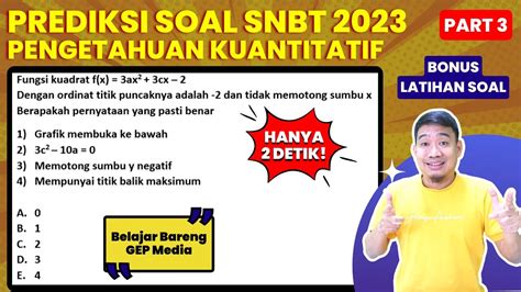 Prediksi Soal Utbk Snbt Pengetahuan Kuantitatif Part Snpmb Bp