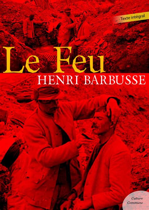 Le Feu Henri Barbusse Romans Historiques