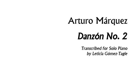 Marquez Danzon No 2 Solo Piano By Peermusic Classical Issuu