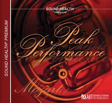 The Mozart Effect - Peak Performance - Advanced Brain Technologies