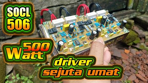 Cara Merakit Power Amplifier Watt Socl Driver Part