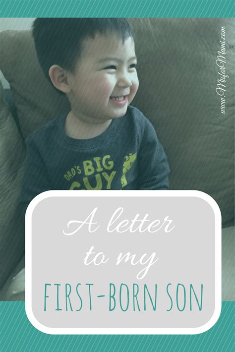 A Letter To My First Born Son Boy Mom Quotes Poem For My Son