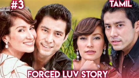 Forced Luv Story Hate To Love Episode 3 Thai Drama In Tamil