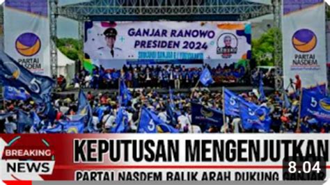 CEK FAKTA Tinggalkan Anies Partai Nasdem Putar Haluan Dukung Ganjar