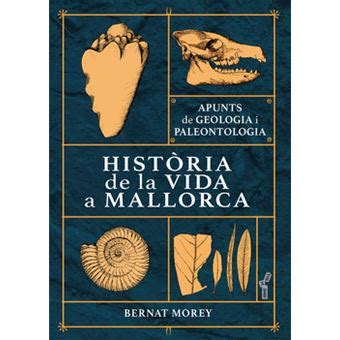 Hist Ria De La Vida A Mallorca Bernat Morey Colomar Cartonado