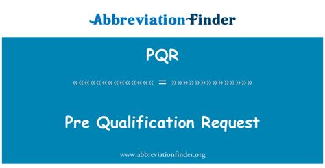 Pqr Definition Pre Qualification Request Abbreviation Finder