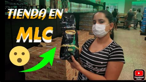 La Realidad De Las Tiendas En Mlc En Cuba Asi Es Un Supermercado Cubano