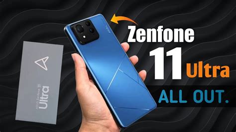 Asus Zenfone 11 Ultra 2024 First Look Release Date Specs And Rumors