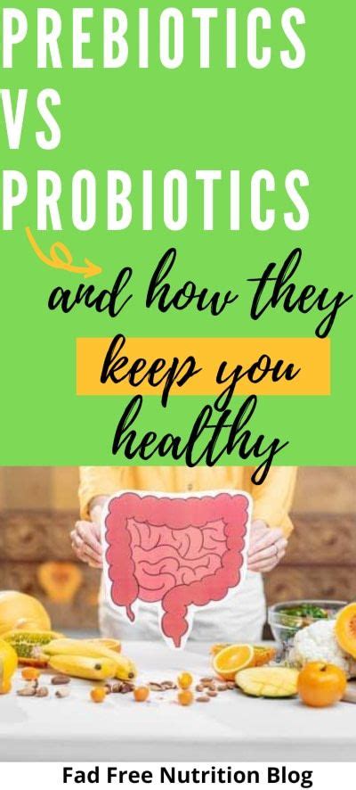 Prebiotics Vs Probiotics And How They Keep Your Gut Happy Nutrition