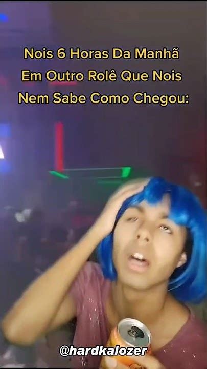 No Final Ninguém Quer Ir Embora 🥵😂🤡 Hardkalozer Memes