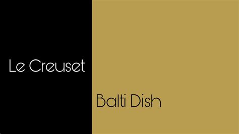 Le Creuset Balti Dish YouTube