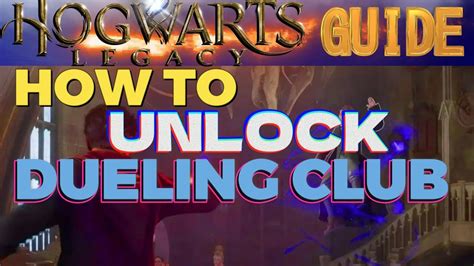 Hogwarts Legacy How To Join The Dueling Club Youtube