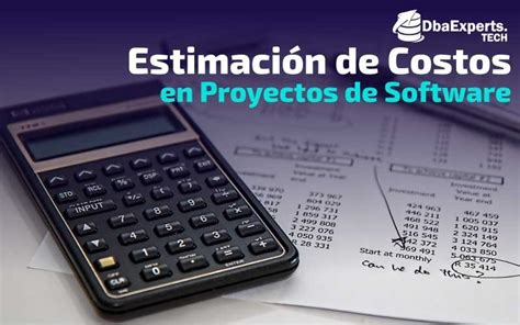 Estimación de costos en proyectos de software DbaExperts