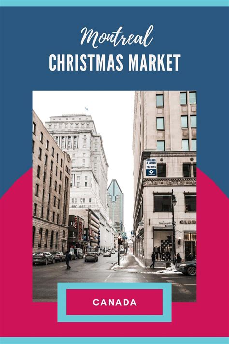 Montreal Christmas Market Location 2024 Map - Shea Rosanne