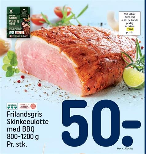 Frilandsgris Skinkeculotte Med Bbq G Pr Stk Tilbud Hos Rema