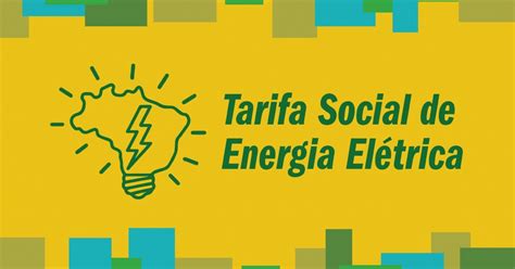 Tarifa Social Da Energia El Trica O Que Voc Precisa Saber Tsaleach