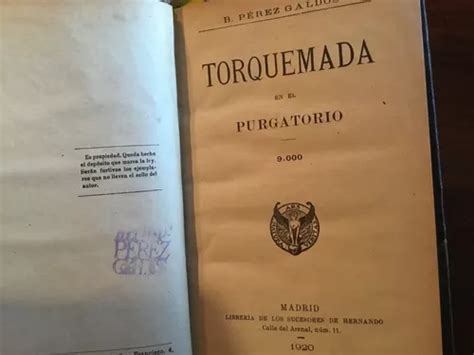 Benito Pérez Galdós Torquemada En Purgatorio Madrid 1920 Cuotas sin