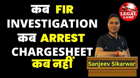 Different Stages Its Grounds Of Fir Investigation Arrest Production