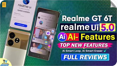 Realme GT 6T New Realme Ui 5 0 Update New Realme Ai Features How To