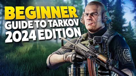 Ultimate Escape From Tarkov Beginners Guide Edition Patch