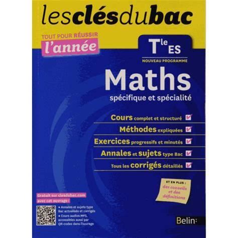 Clés du Bac Maths Tle ES Réussir l année Cdiscount Librairie