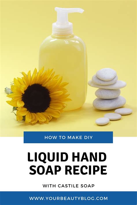 How To Make Liquid Hand Soap From Castile Soap Recipe Soap Recipes