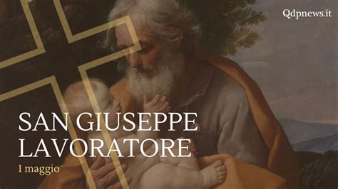 Santi Beati E Ricorrenze Di Oggi Domenica Maggio San Giuseppe