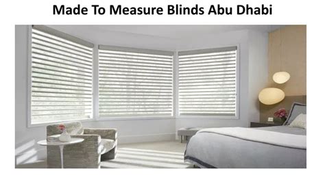 Ppt Made To Measure Blinds Abu Dhabi Powerpoint Presentation Free