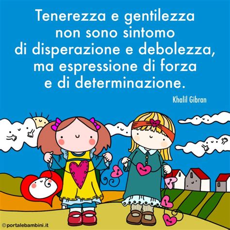 Frasi Sulla Gentilezza Portalebambini It