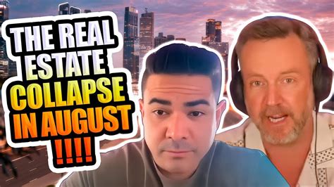 The Real Estate Collapse In August Could Be Breath Taking Youtube