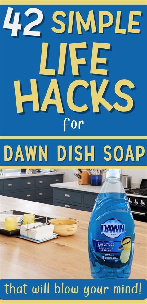 Simple Life Hacks Dawn Dish Soap Is Useful For More Than Just Doing