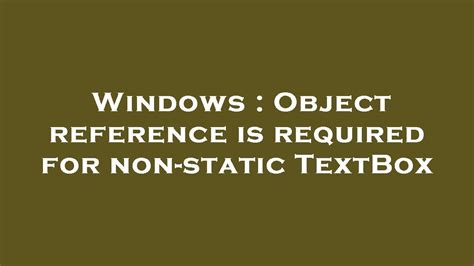 Windows Object Reference Is Required For Non Static TextBox YouTube