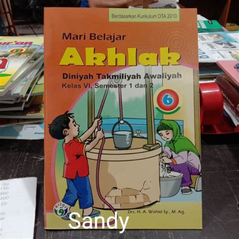 Jual Buku Mari Belajar Akhlak Kelas 6 DTA Diniyah Takmiliyah Awaliyah