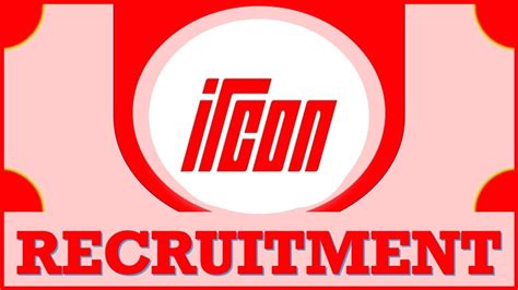 Ircon Recruitment Monthly Salary Up To Check Vacancies