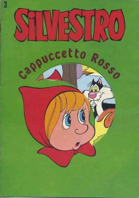 COLLANA LE PIU Belle Fiabe N 3 1982 Silvestro Capuccetto Rosso