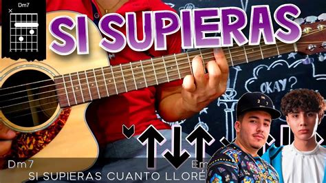 Si Supieras Tutorial Guitarra Eslab N Armado Ft Danny Lux C Mo