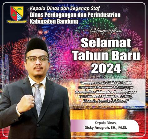 Ucapan Selamat Tahun Baru 2024 Dari Dinas Perdagangan Dan Perindustrian Kabupaten Bandung