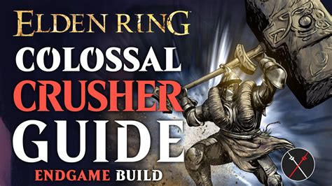 Elden Ring Giant Crusher Build Guide Colossal Crusher Fextralife