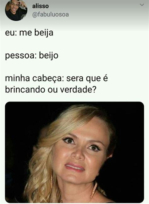 Pin De Bruna Em Memes Memes Engraçados Engraçado Memes Engraçado