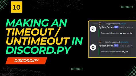 Discord Py Tutorial Coding Timeout Untimeout Commands For Moderation