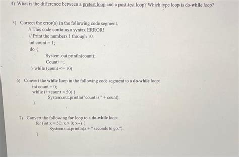 Solved What Is The Difference Between A Pretest Loop And Chegg