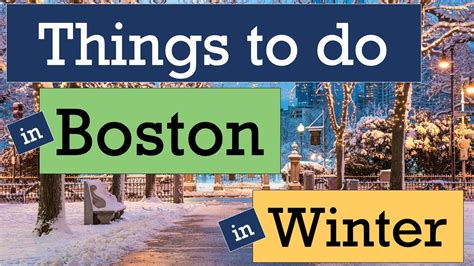 10 Things To Do In Boston In Winter Youtube