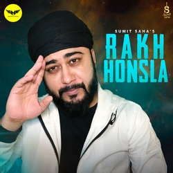 Rakh Honsla Songs Download, Rakh Honsla Hindi MP3 Songs, Raaga.com Hindi Songs