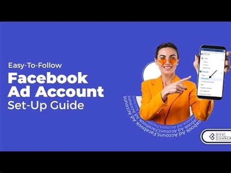 How To Create An Ad Account On Facebook How Facebook Ads Work How