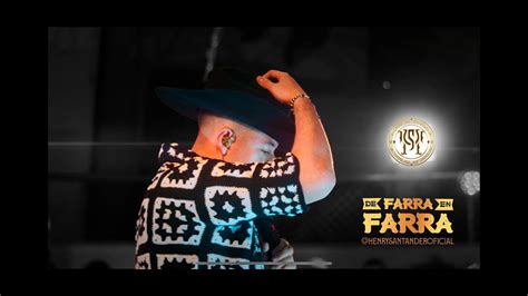 Henry Santander De Farra En Farra Video Oficial Youtube