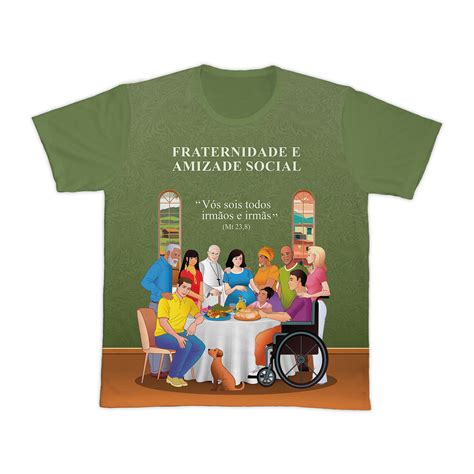 Camiseta Ref 0551 Campanha Da Fraternidade 2024 Camisetas