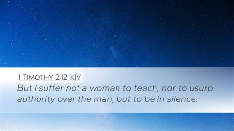 1 Timothy 212 Kjv Desktop Wallpaper But I Suffer Not A Woman To